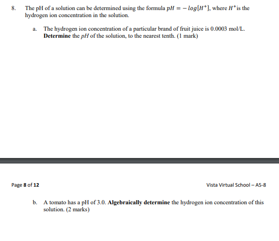 8. The pH of a solution can be determined using