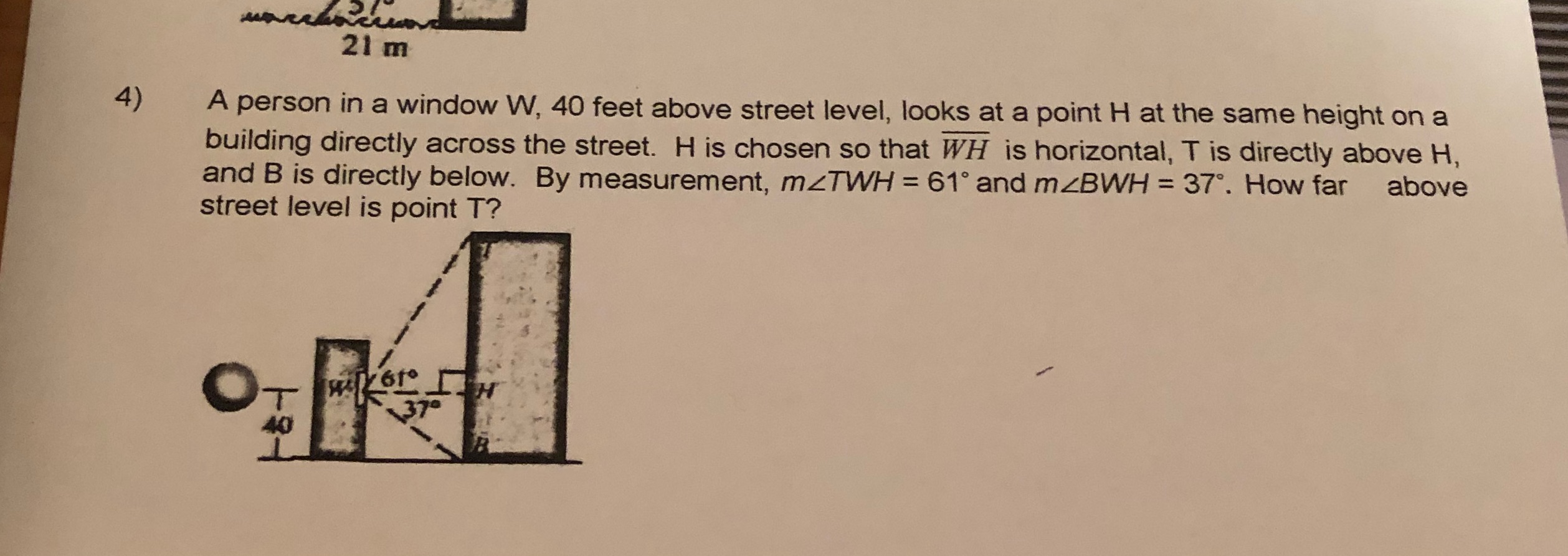 Show work 21 m 4) A person in a window W, 40 feet