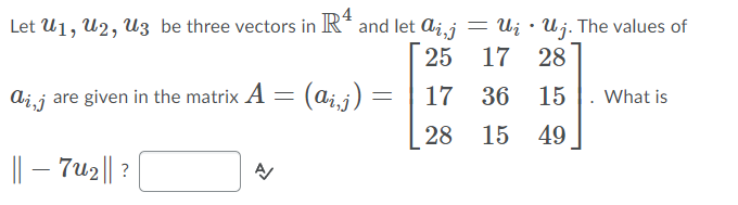 Let U1, U2, U3 be three vectors in R and let ajj