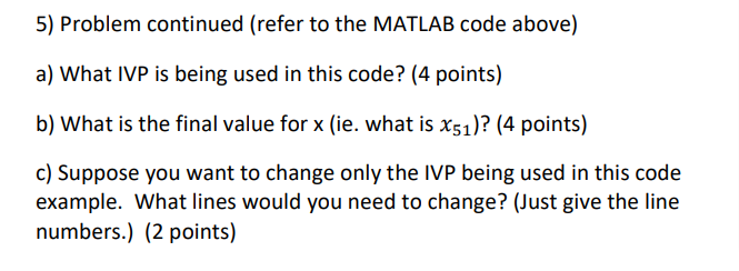 5) The following MATLAB code performs