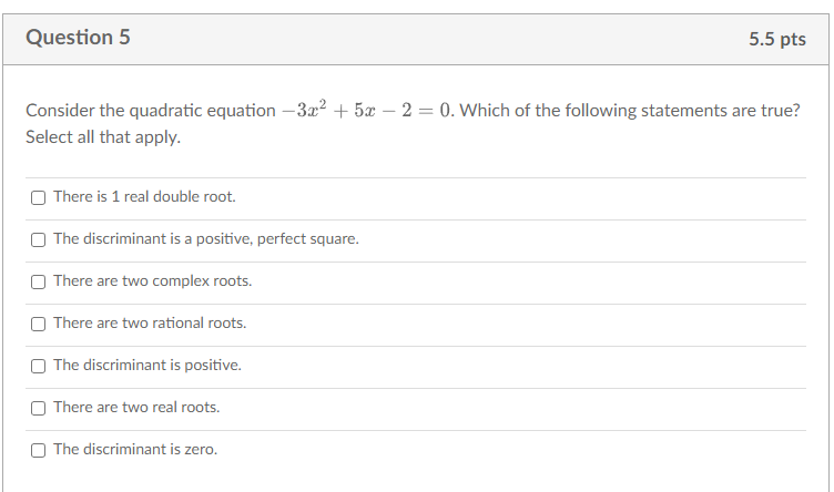 Question 5 5.5 pts Consider the quadratic