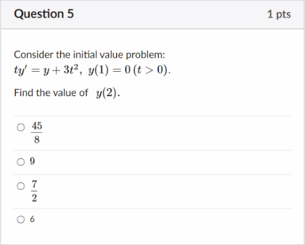 Question 5 1 pts Consider the initial value