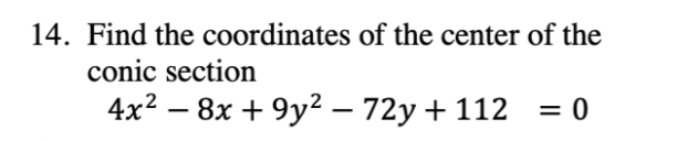14. Find the coordinates of the center of the