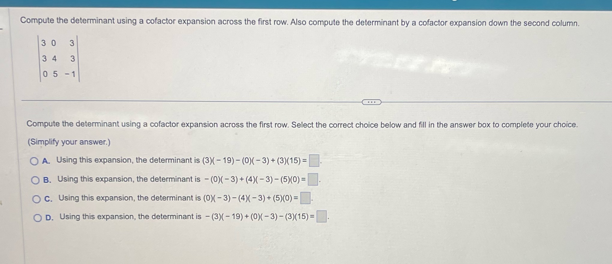 Compute the determinant using a cofactor