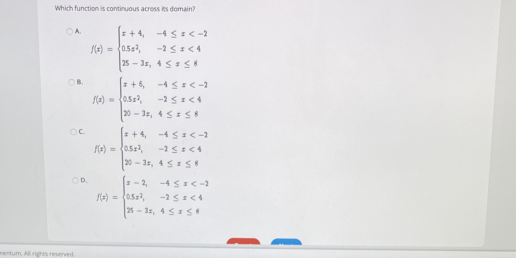 Which function is continuous across its domain?