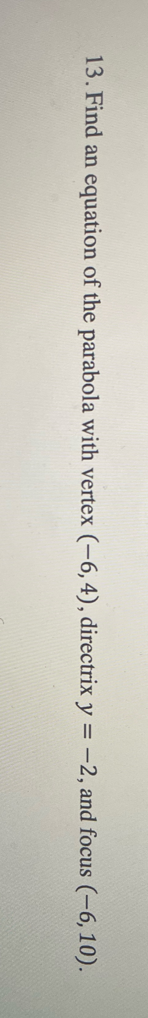 Please show work and solve 13. Find an equation