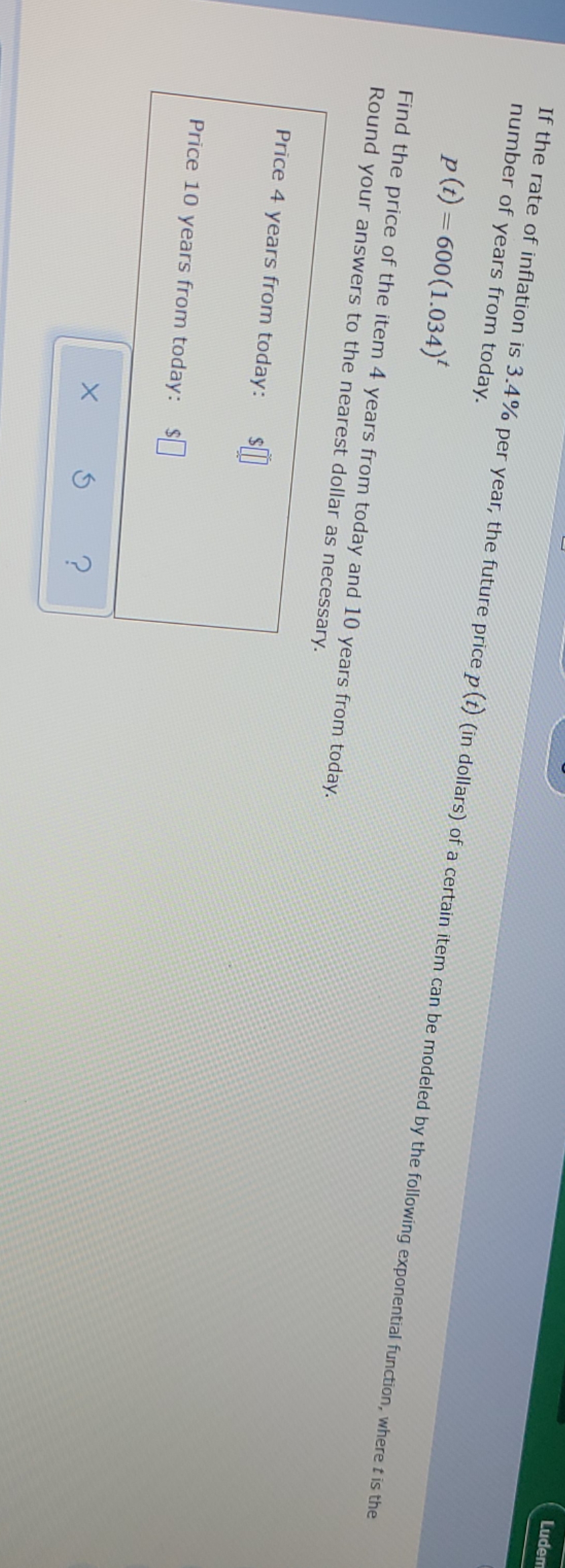 please help me Luden If the rate of inflation is