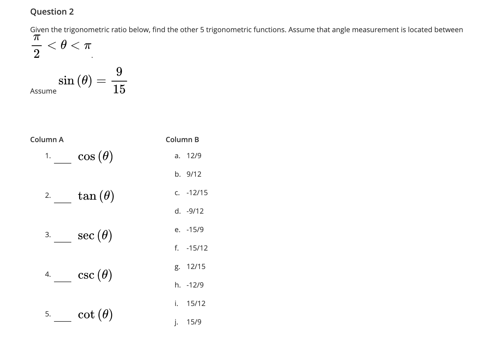Trigonometry Determine two coterminal angles for