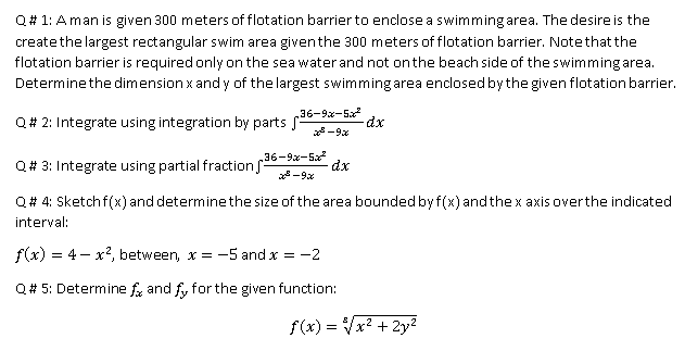 Q # 1: A man is given 300 meters of flotation