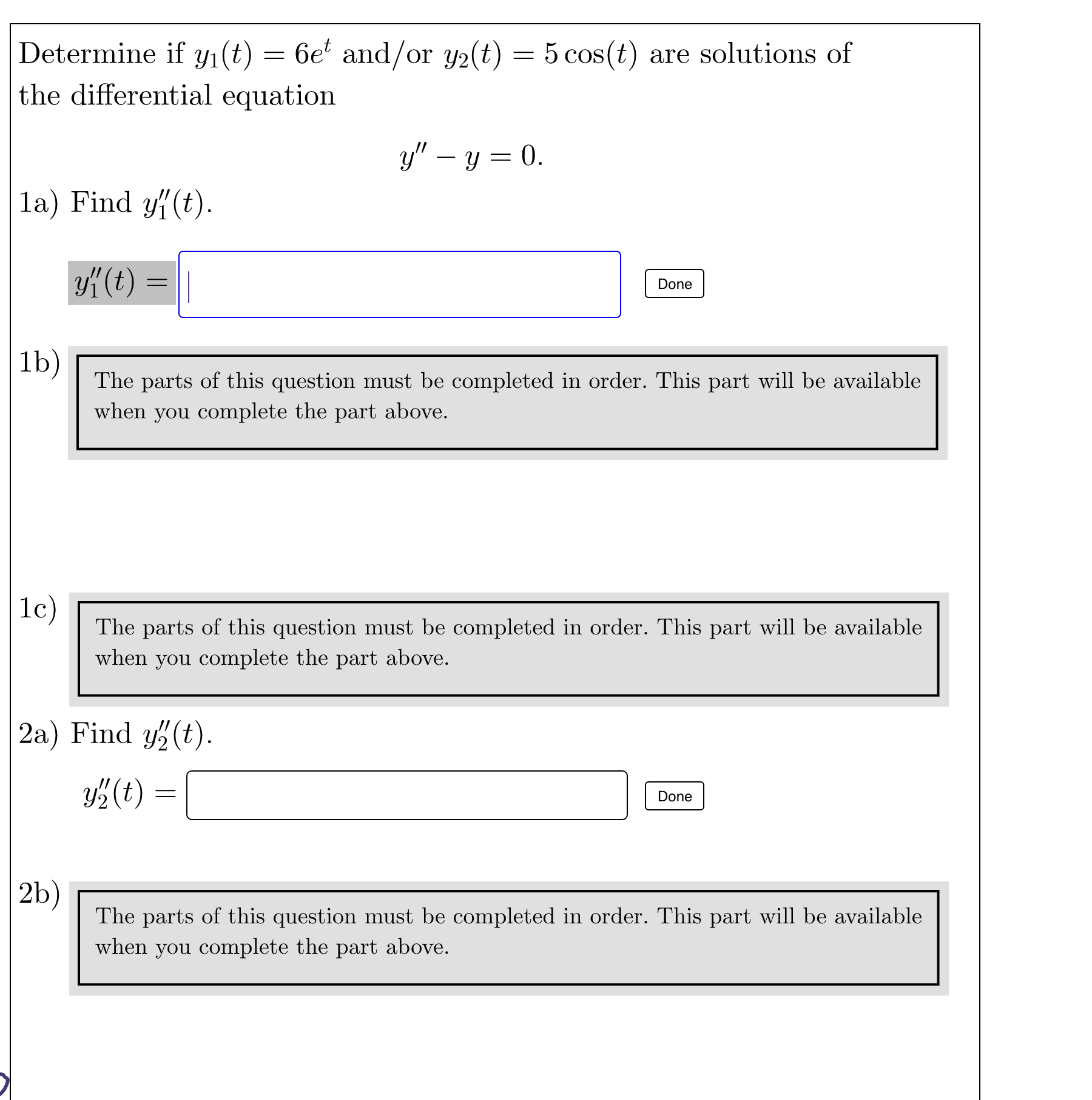 Determine if y1(t) = 6et and / or y2(t) = 5