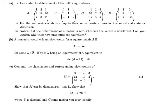 1. (a) i. Calculate the determinant of the