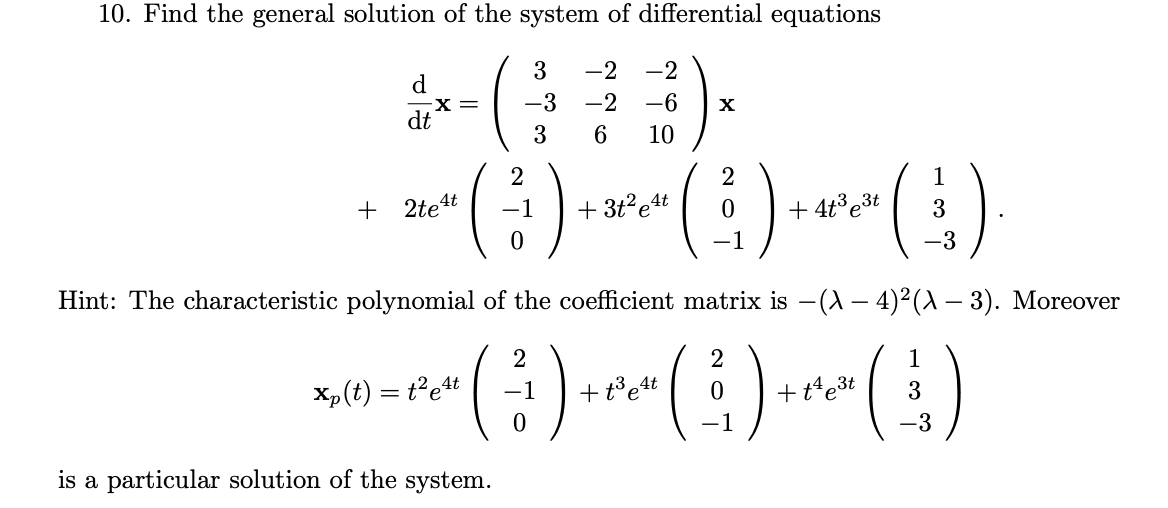 10. Find the general solution of the system of