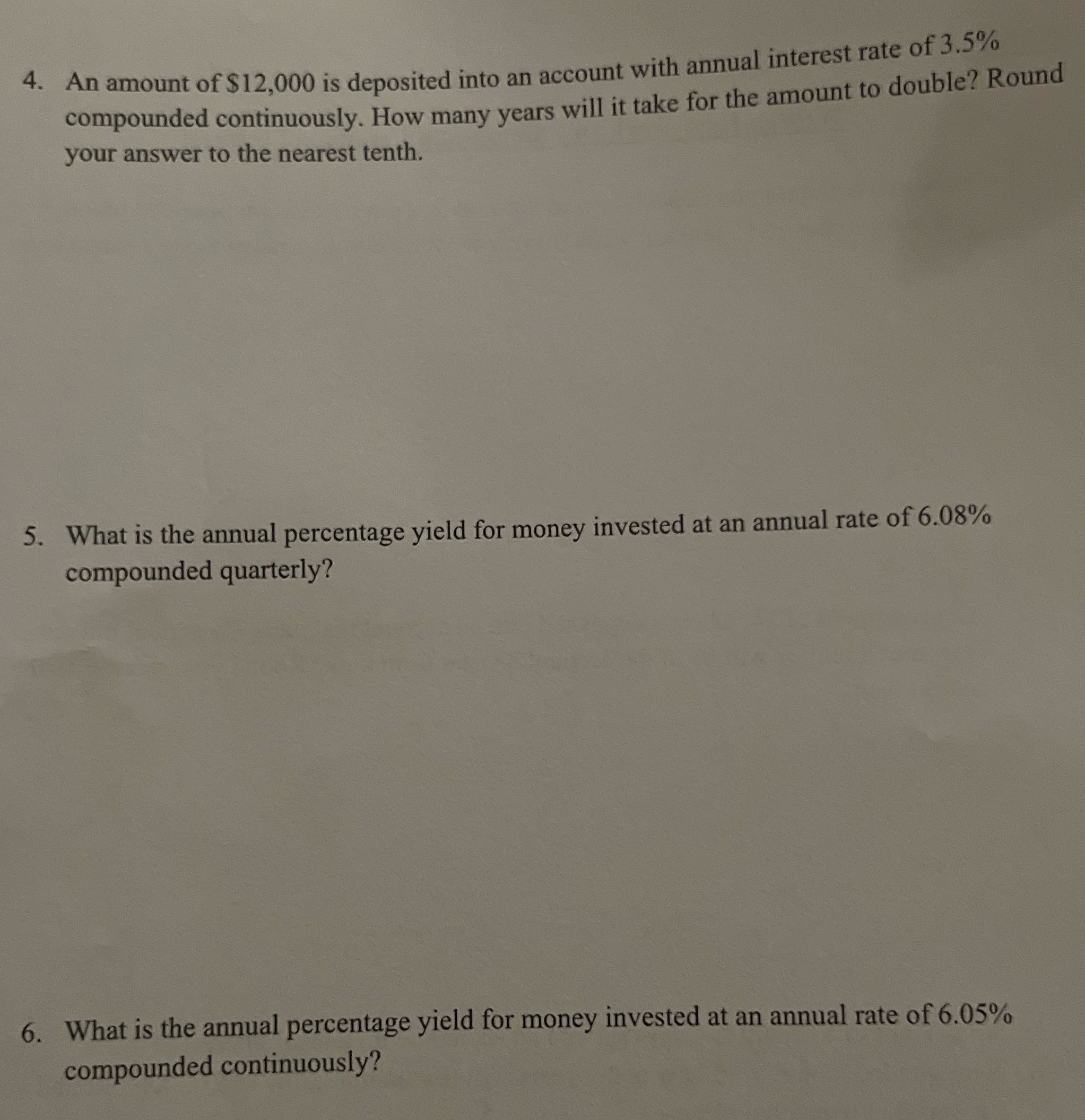 4. An amount of $12,000 is deposited into an
