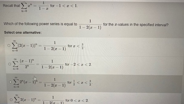 Recall that I for - 1 < <1 1- Which of the