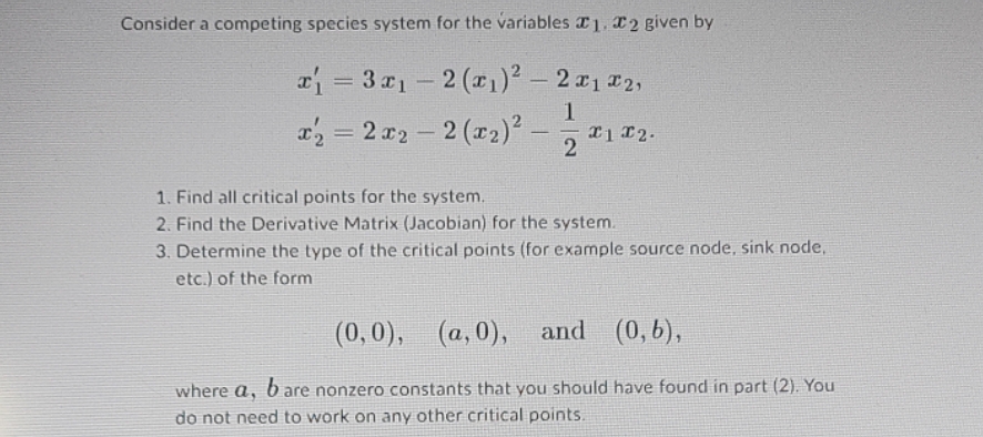 Consider a competing species system for the
