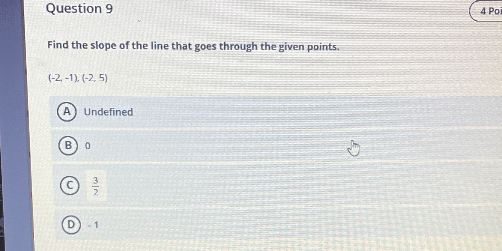 Question 9 4 Po Find the slope of the line that