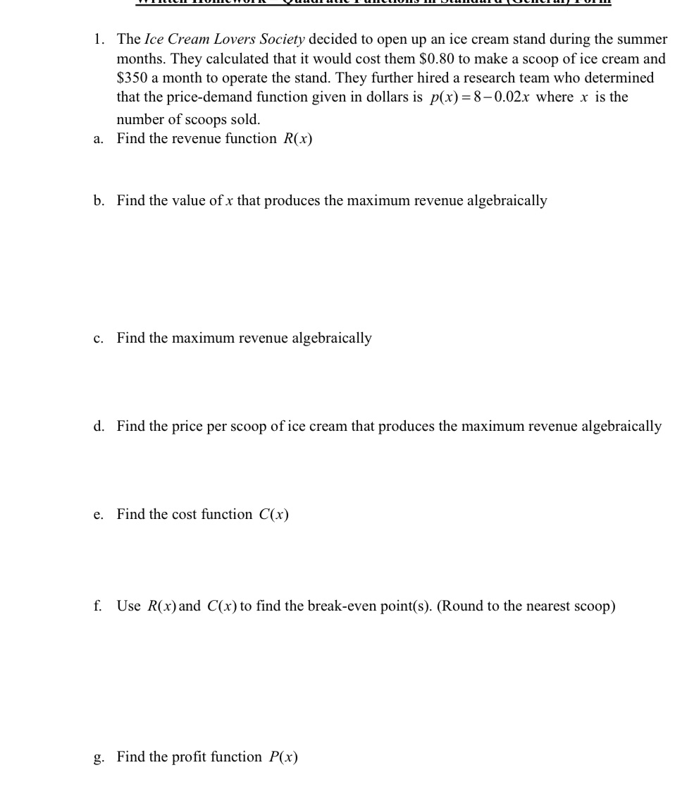 1. The Ice Cream Lovers Society decided to open