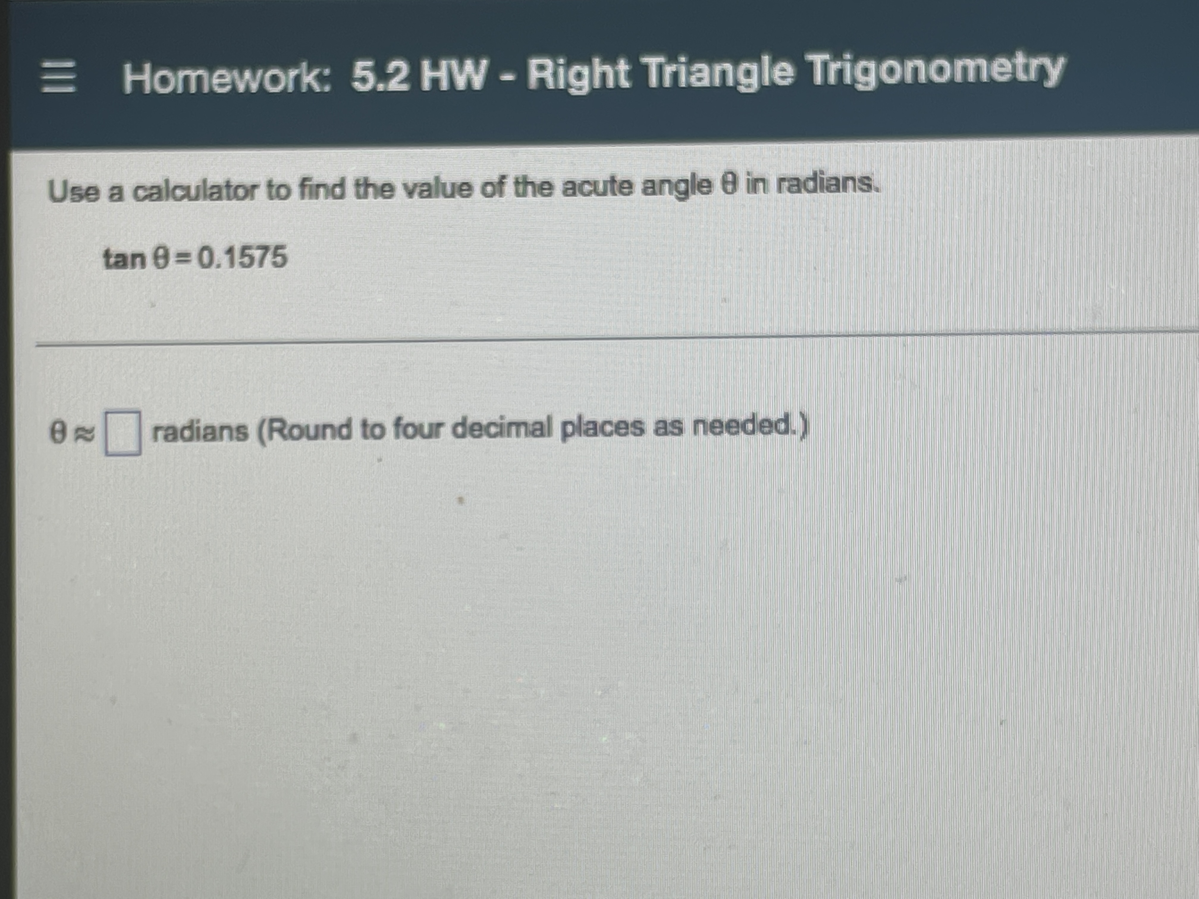 Homework: 5.2 HW - Right Triangle Trigonometry
