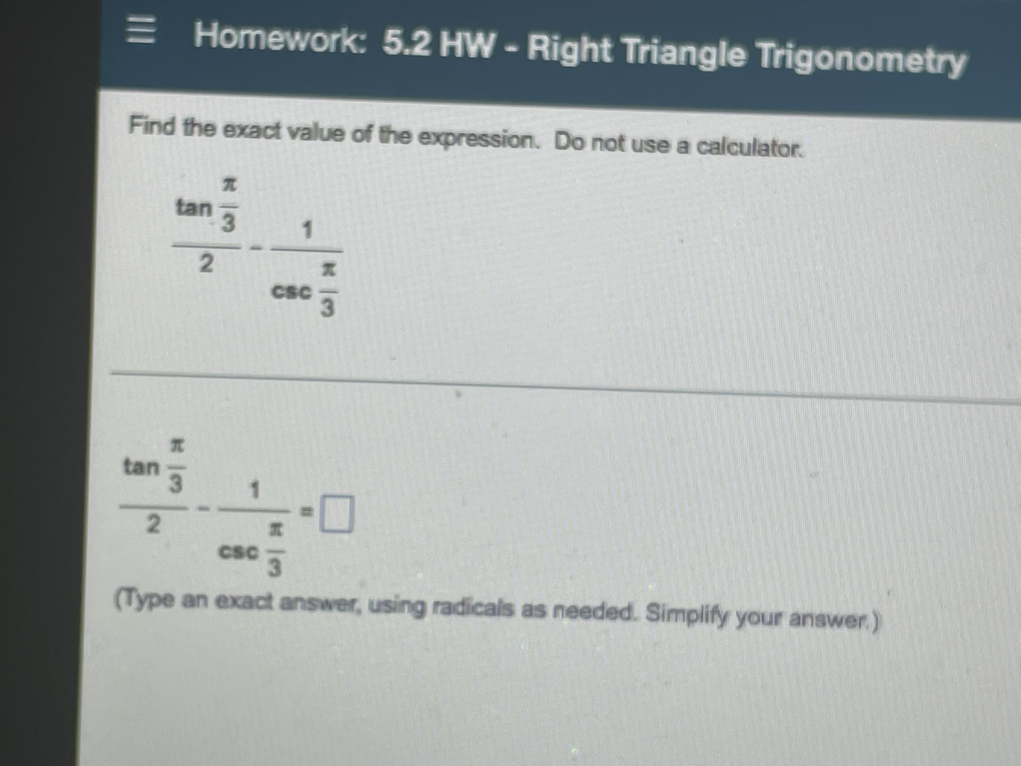 Homework: 5.2 HW - Right Triangle Trigonometry