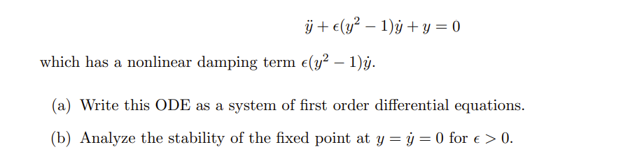 ii+(y21)y+y=0 which has a nonlinear damping term