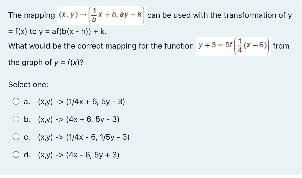 The mapping (x, y) - b x + h, ay +k can be used