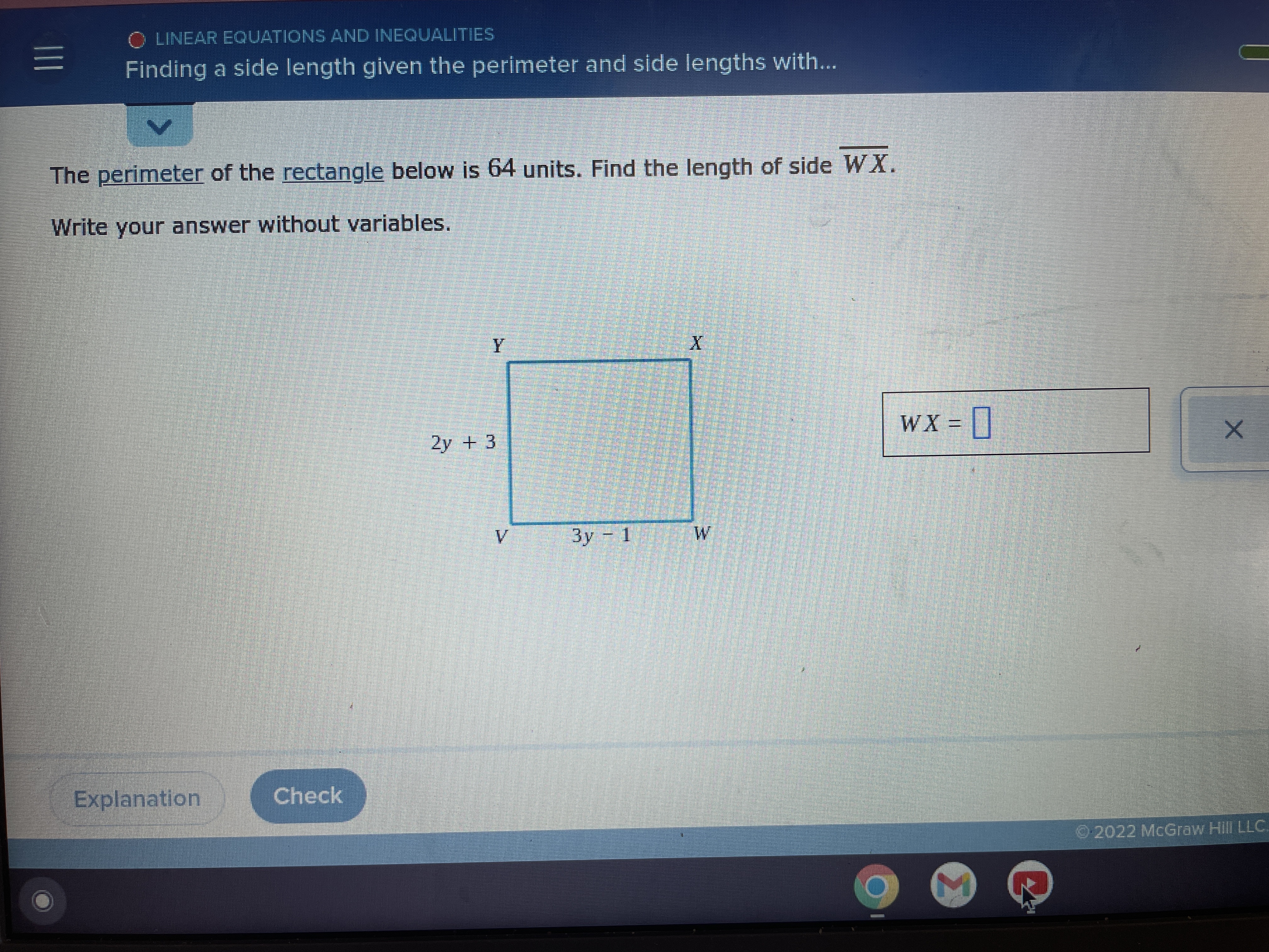The perimeter of the rectangle below is 64 units.
