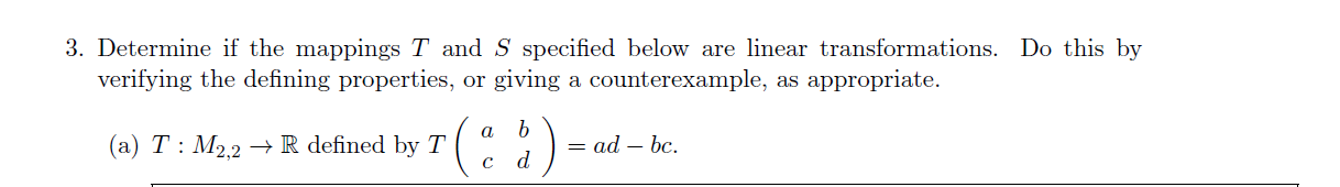 3. Determine if the mappings T and S specified