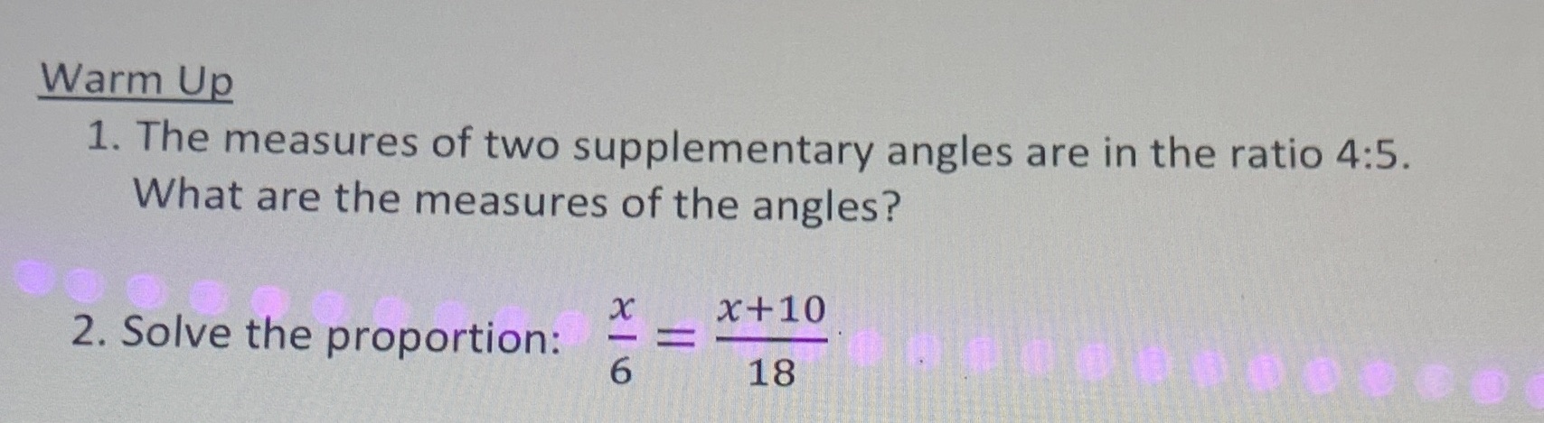 Warm Up 1. The measures of two supplementary