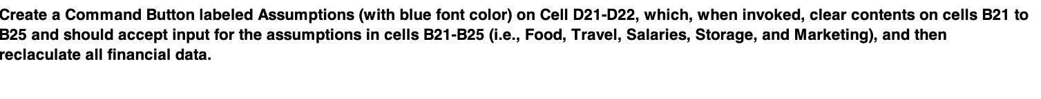 Create a Command Button labeled Assumptions (with
