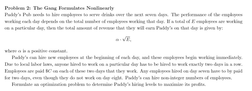 Problem 2: The Gang Formulates Nonlinearly