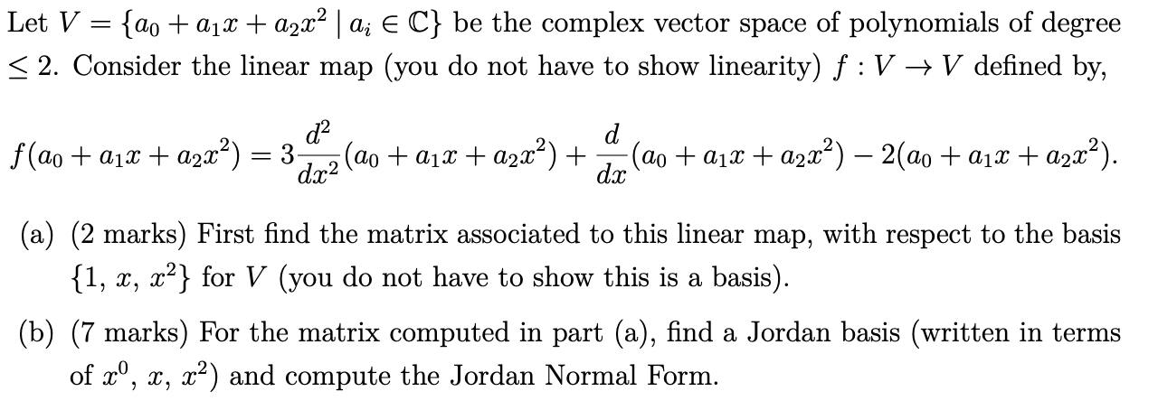 Let V = {ao + aix + a2x2 | a; EC} be the complex