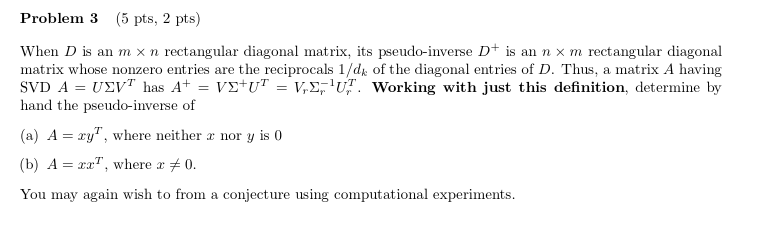 Problem 3 (5 pts, 2 pts) When D is an m x n