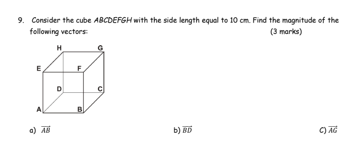 9. Consider the cube ABCDEFGH with the side