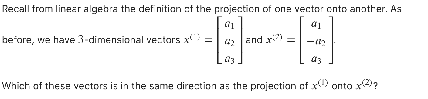 We have3-dimensional vectors ? x 1 = ? ? ? ? a 1