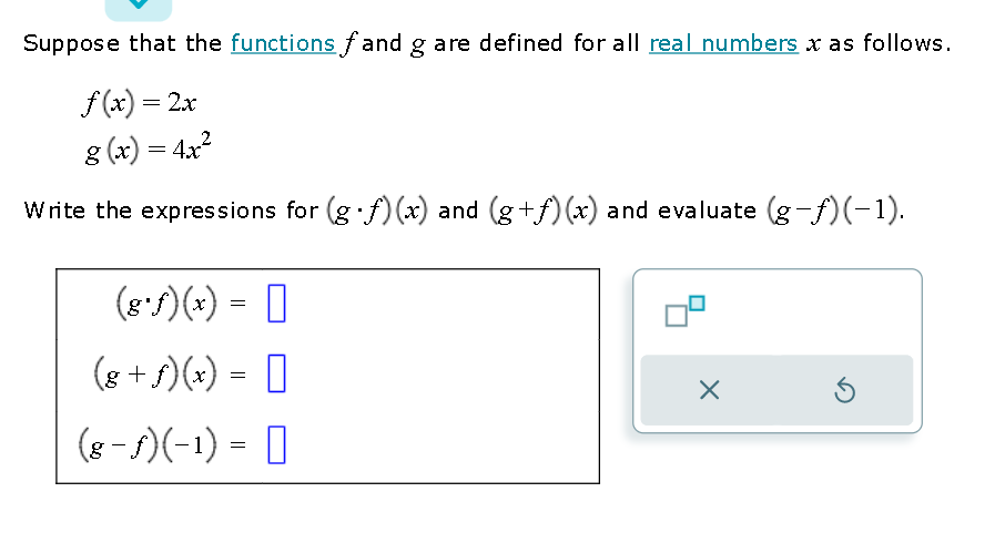 Suppose that the functions f and g are defined