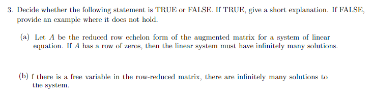 3. Decide whether the following statement is TRUE