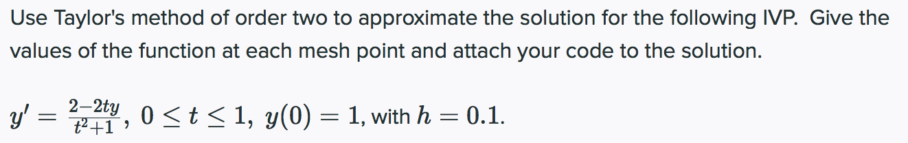 Use Taylor's method of order two to