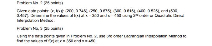 Problem No. 2 (25 points) Given data points: (x,