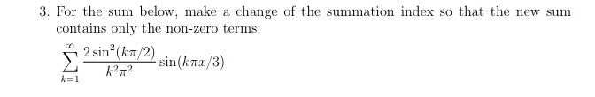 3. For the sum below, make a change of the