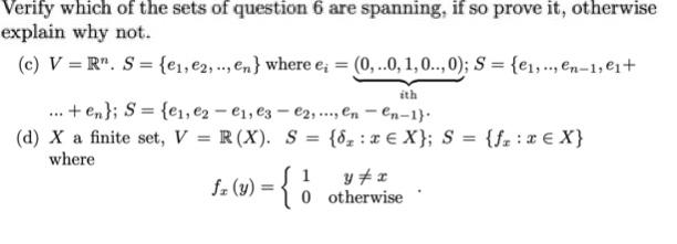 Verify which of the sets of question 6 are