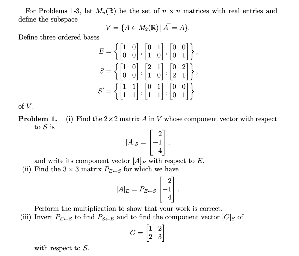 For Problems 1-3, let Mn (R) be the set of n x n