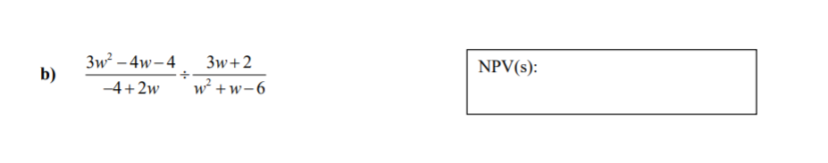 1. Write a rational expression that has