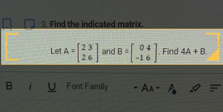 Find the indicated matrix. 3 Find the indicated