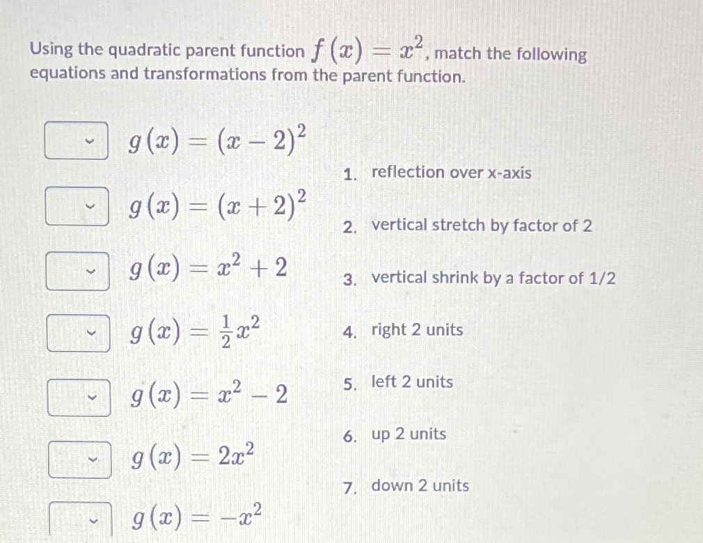 Using the quadratic parent function f (@ ) - ",
