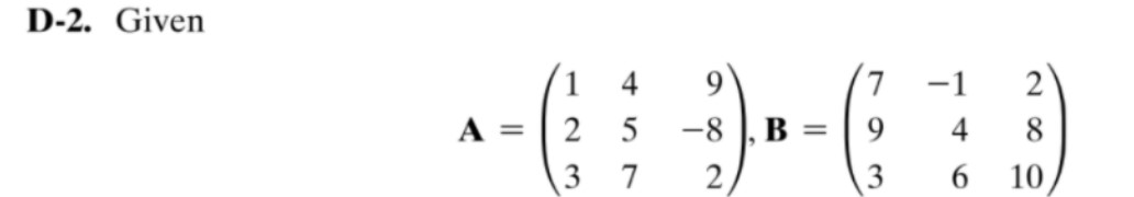 Please solve D-5 a and b using the Matrix of A