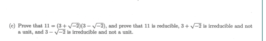 Problem 2: Consider the ring Z[v-2] = {a + bv-2 :