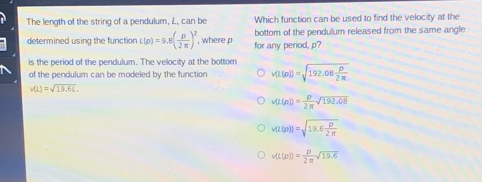The length of the string of a pendulum, L, can be