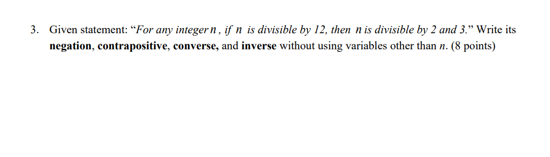 3. Given statement: \"For any integern, if n is