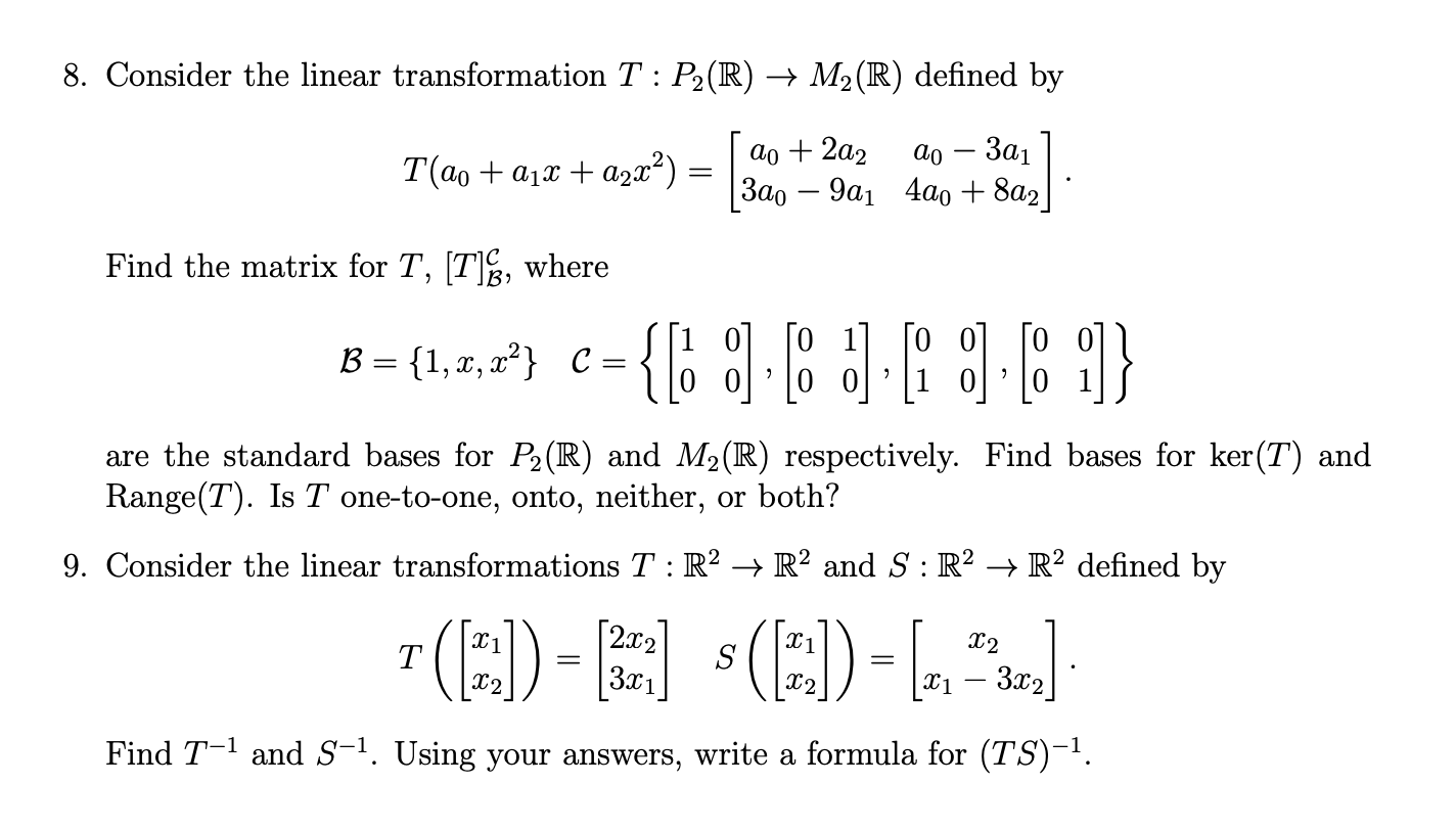 8. Consider the linear transformation T : P2(R) +