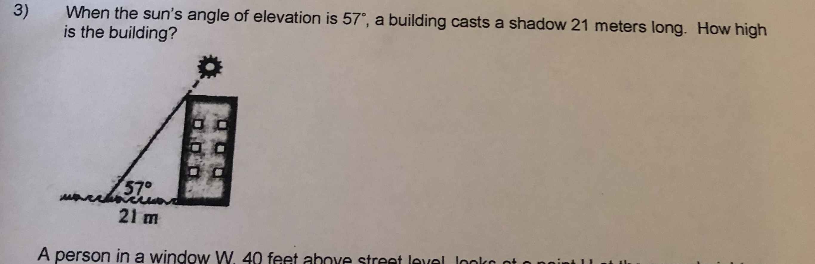 Show work. 3) When the sun's angle of
